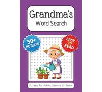 Grandma's Word Search Puzzle Book: Word Searches with Easy to Read Print about Grandma, Women, Seniors and More | 6x9 inches, 110 pages | 50+ Puzzles ... Gift for Vacations, Holidays and Free Times
