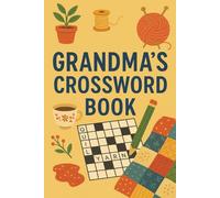 Grandma's Word Search Puzzle Book: Word Searches with Easy to Read Print about Recipes, Crafts, Gardening, and more | 6x9 inches, 110 pages | 50+ ... Gift for Vacations, Holidays and Free Times