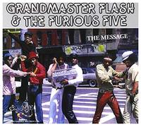 Grandmaster Flash & The Furious Five - The Message
