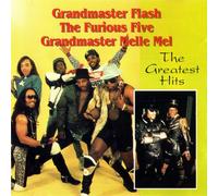 Grandmaster Flash+the Furious^Grandmaster Flash^Grandmaster Flash & the Furious Five - Greatest Hits