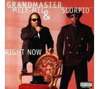 Grandmaster Mele Mel - Right Now