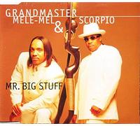 Grandmaster Mele-Mel & Scorpio - Mr.Big Stuff