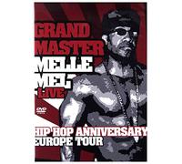 Grandmaster Melle Mel - Live/Hip Hop Anniversary - Europe Tour [Alemania] [DVD]
