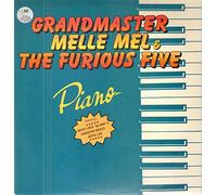 GRANDMASTER MELLE MEL & THE FURIOUS FIVE - GRANDMASTER MELLE MEL & THE FURIOUS FIVE / PIANO