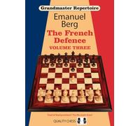 Grandmaster Repertoire 16: The French Defence: Volume 3: VOLUME THR