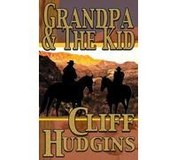 Grandpa and the Kid (Viejo Series) (Volume 7)