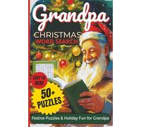 Grandpa Christmas Word Search Puzzle Book: Word searches With Clear and Easy to Read Words about Grandpa, Papa, Christmas and more | 6x9 inches, 110 ... For Vacations, Holidays and Relaxing Time