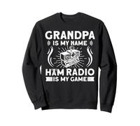 Grandpa Is My Name Ham Radio Is My Game Sudadera