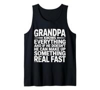Grandpa Knows All Or Makes It Up Fast - Camiseta sin Mangas