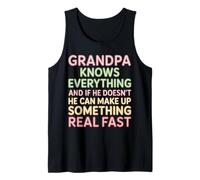 Grandpa Knows All Or Makes It Up Fast - Camiseta sin Mangas