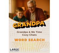 Grandpa & Me: Word Search: Cozy Chats - Easy-to-Read Word Searches for Gentle Focus (Family & Friends Word Search Series)