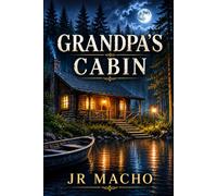 Grandpa’s Cabin