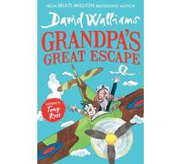 David Walliams – Grandpa’s Great Escape – Comedia ilustrada, éxito del Sunday Times para 9+