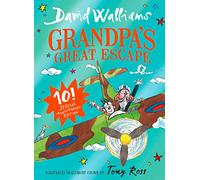 Grandpa’s Great Escape: Limited Gift Edition of David Walliams’ Bestselling Children’s Book