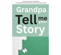 Grandpa Tell Me Your Story