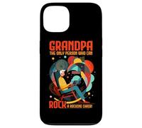 Grandpa The Only Person Who Can Rock a Rocking Chair Carcasa para iPhone 13