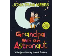 Grandpa was an Astronaut: 1 (Little Gems)