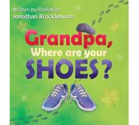 Grandpa, Where Are Your Shoes