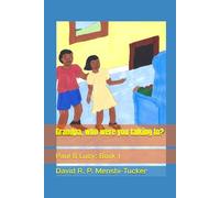 Grandpa, who were you talking to?: 1 (Paul and Lucy Stories)