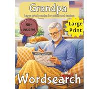 Grandpa Wordsearch Puzzle Book: Grandpa Birthday Gift | Gifts for Men | Present for Grandpa | Grandpa Gift | Wordsearch for Seniors | Puzzles for Grandpa