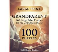 Grandparent Word Search: 100 Large Print Puzzles for the Grandparent Life: Memories, Love, and Family Bonds