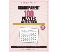 Grandparent Word Search for Adults & Seniors: 100 Large-Print Puzzles: Big-Print Grandparent Word Search - Screen-Free Focus, Easy Relaxation and Quiet Fun for Adults and Seniors