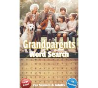 Grandparents Word Search: Large Print Nostalgic Word Puzzles Celebrating Generations of Love for the Young at Heart | Thoughtful Gift | Travel Size