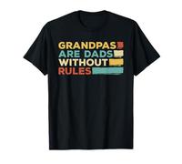 Grandpas are Dad Without Rules, divertido regalo para abuelo Camiseta