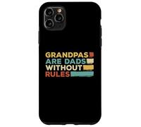 Grandpas are Dad Without Rules, divertido regalo para abuelo Carcasa para iPhone 11 Pro Max
