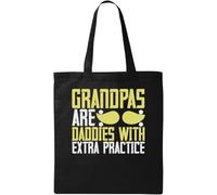 Grandpas are Daddies with Extra Practice - Bolsa de algodón ecológico natural con eslogan divertido, color negro, Black, Talla única