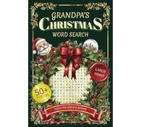 Grandpa's Christmas Word Search: Large Print, Dedication Page and Extra Notes Page for Memories