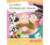 Grandpa's forgotten ARIA (Spanish): Grandpa's forgotten ARIA