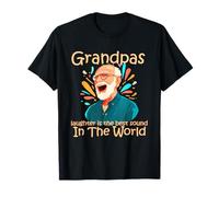Grandpas Laughter is The Best Sound in The World Camiseta