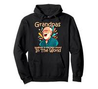 Grandpas Laughter is The Best Sound in The World Sudadera con Capucha