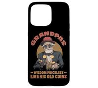 Grandpas Wisdom Priceless Like His Old Coins Carcasa para iPhone 15 Pro MAX