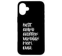 Grands Griffons Vendéens Best Grand Griffon Vendéen Mom Ever Carcasa para iPhone 16 Plus