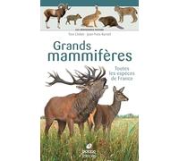 Grands mammifères terrestres de France: Toutes les espèces