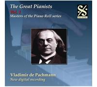 Grands pianistes, vol. 1 - Vladimir de Pachmann