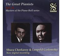 Grands pianistes, vol. 11 - Shura Cherkassky & Leopold Godowsky