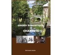 Grands Romantiques En Charente (ebook)