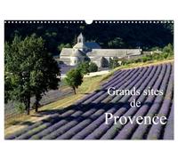 Grands sites de Provence (Calendrier mural 2027 DIN A3 vertical), CALVENDO calendrier mensuel: Découvrez 12 grands sites de Provence dans leurs plus ... visitée par les touristes du monde entier.