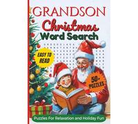 Grandson Christmas Word Search Puzzle Book: Word Searches with Clear and Easy to Read Words About Grandson, Winter Sports & Adventures, Christmas and ... Time (Family Christmas Word Search Series)