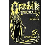 Grandville L'Intégrale – La serie completa – Con prólogo de Ian Rankin
