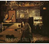 Granger,Courtney - Beneath Still Waters (CD)