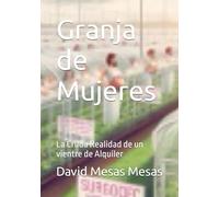 Granja de Mujeres: La Cruda Realidad de un vientre de Alquiler