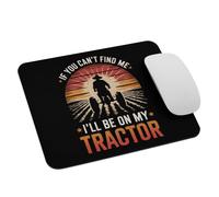 Granjero Divertido, Vida En La Granja, Puesta De Sol. Si No Me Encuentras, Estaré En Mi Tractor. Mouse Pad Antideslizante Mousepad Agradable Alfombrilla De Ratón para Pc Ordenador Gaming 25X30Cm