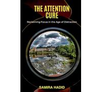 Granny Maumee The rider of dreams Simon the Cyrenian Plays for a negro theater (Edition1): Reclaiming Focus in the Age of Distraction