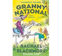 Granny National: A wildly fun horse-riding story for kids aged 8-10, written by the Grand National-winning Irish jockey