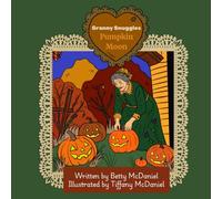 Granny Snuggles Pumpkin Moon: Little Cozy Things (Granny Snuggles Coloring Book Series)