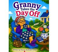Granny Takes The Day Off (Granny's Adventures)